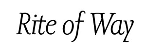 Rite of Way